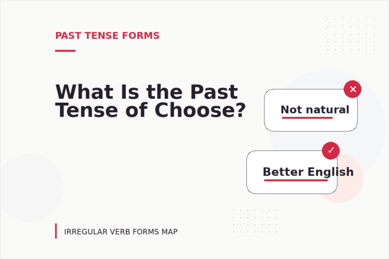 What Is the Past Tense of Choose?