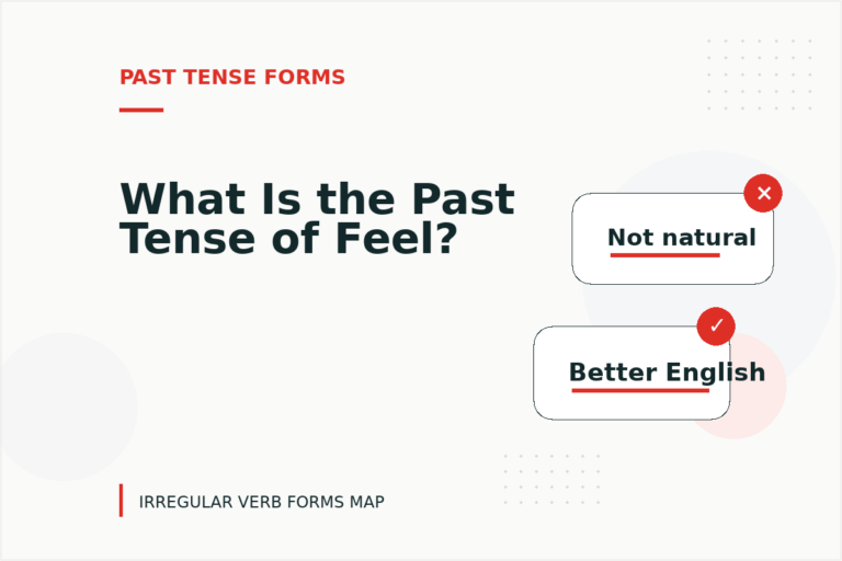 What Is the Past Tense of Feel?