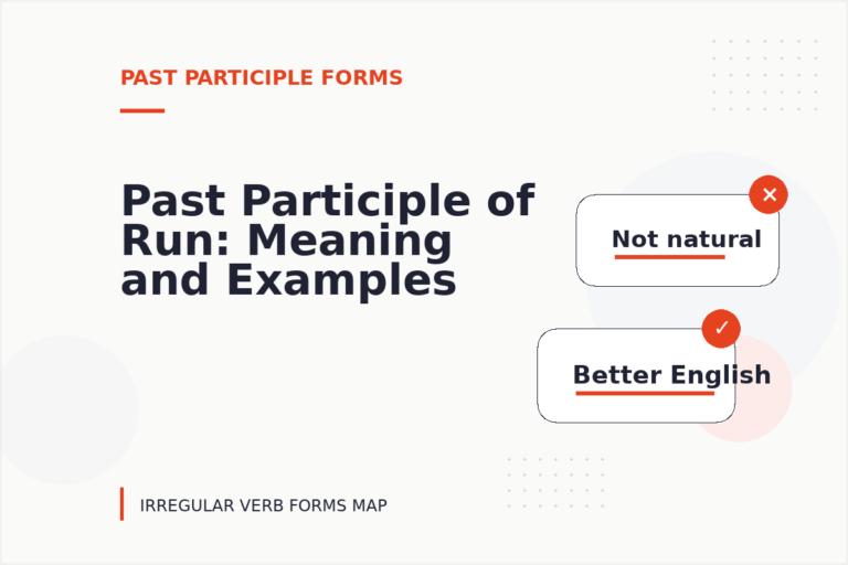 Past Participle of Run: Meaning and Examples Past Participle of Run: Meaning and Examples