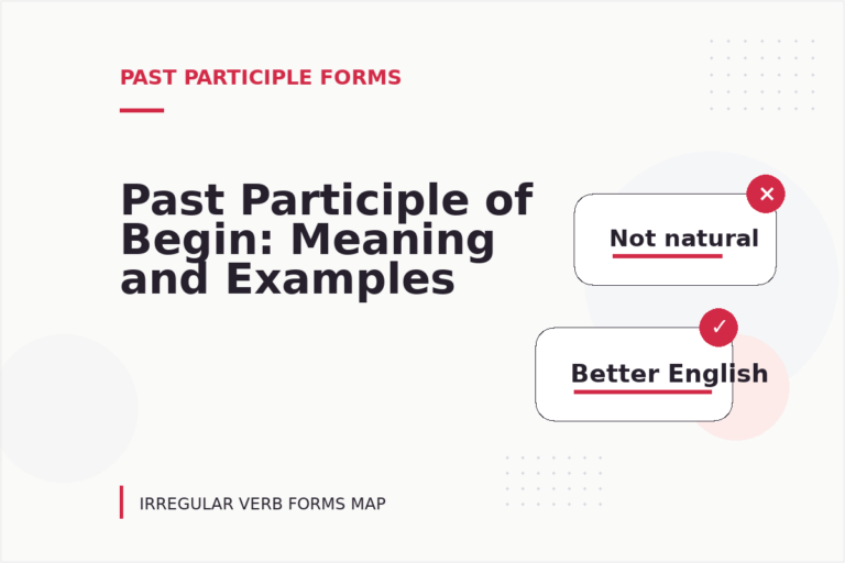 Past Participle of Begin: Meaning and Examples Past Participle of Begin: Meaning and Examples