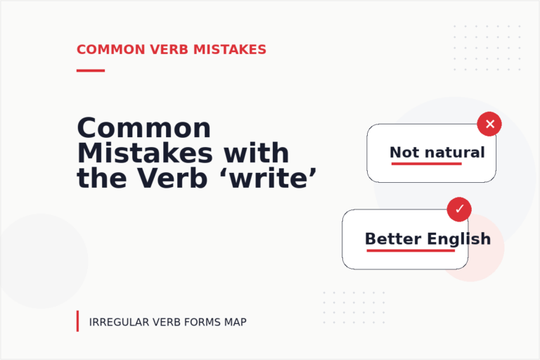 Common Mistakes with the Verb ‘write’ Common Mistakes with the Verb ‘write’