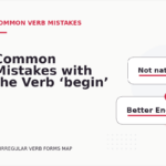 Common Mistakes with the Verb ‘begin’